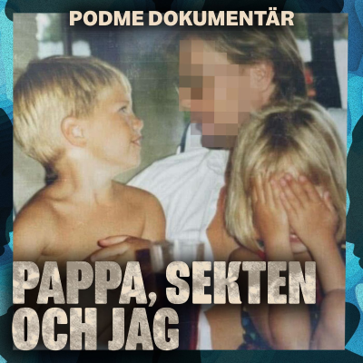 episode Pappa, sekten och jag – Del 4: En service till mänskligheten artwork