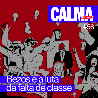 episode Bezos e a luta da falta de classe artwork