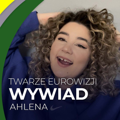 episode Ahlena: To co kontrowersyjne zawsze skłania do rozmowy | TWARZE EUROWIZJI artwork