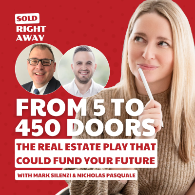 episode From 5 to 450 Doors: The Real Estate Play That Could Fund Your Future w. Mark Silenzi & Nicholas Pasquale artwork