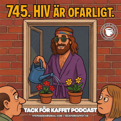 episode 745. HIV är ofarligt. artwork