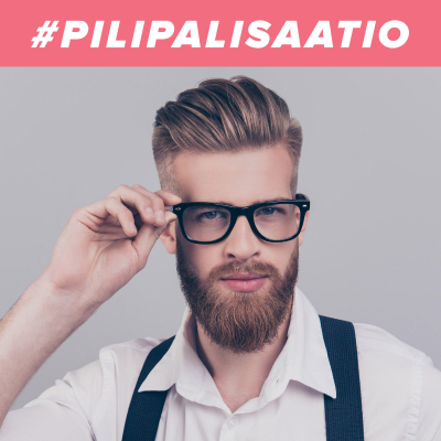 Pilipalisaatio - "Kaikki mikä voi, pilipalisoituu"