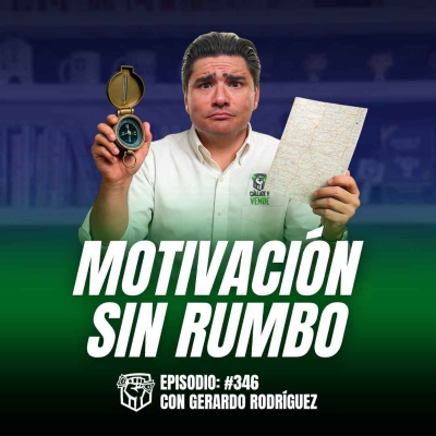 episode Cómo Motivarte de Verdad y de Manera Práctica (Ep-346) artwork