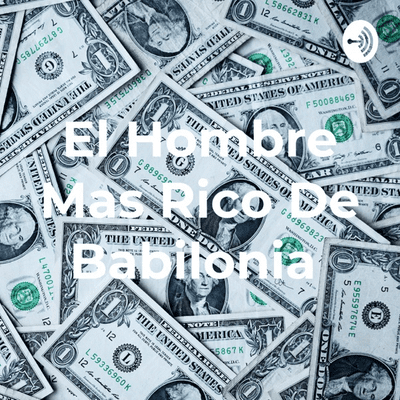 El Hombre Mas Rico De Babilonia