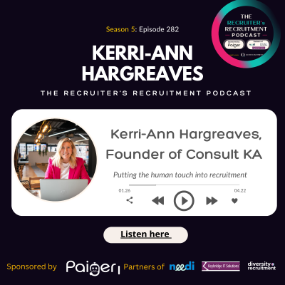 episode EP282: Kerri-Ann Hargreaves, Founder of Consult KA - Putting the human touch into recruitment artwork