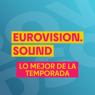 episode Eurovision Sound: Lo Mejor de la 7ª Temporada - 4 de junio de 2025 artwork