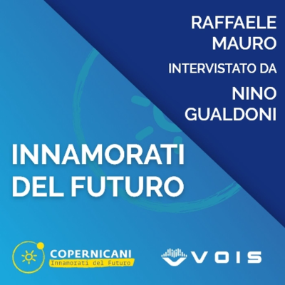 episode S2EP11 La new space economy: industria, business e geopolitica - OSPITE Raffaele Mauro - INTERVISTATO DA Nino Gualdoni artwork