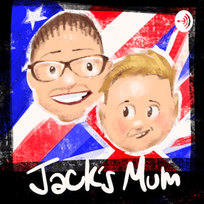 Jack’s Mum: an American mother in England