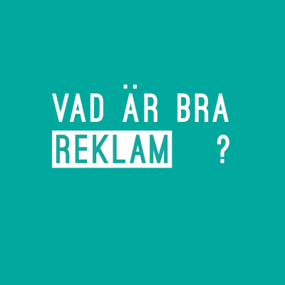 Vad är bra reklam?