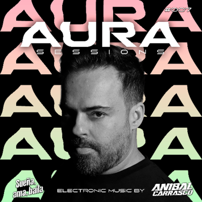 episode Aníbal Carrasco - AURA SESSIONS #007 artwork