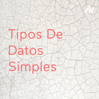 Tipos De Datos Simples