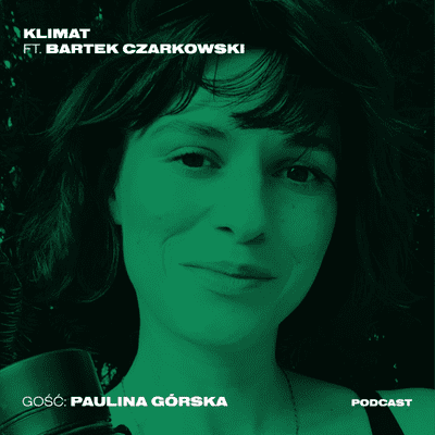 episode Paulina Górska mówi, kiedy zostać eko artwork