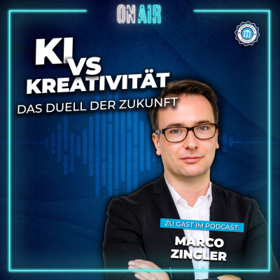 episode KI + Kreativität: Die Zukunft der Geschäftsmodelle mit Marco Zingler (Denkwerk) artwork