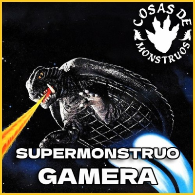 episode Especial Supermonstruo Gamera en SuperCosas de Monstruos artwork
