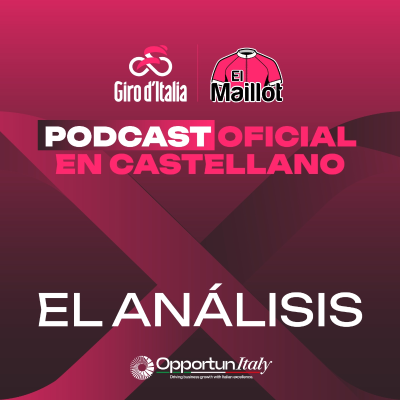 episode El Maillot - Podcast oficial del Giro de Italia 2025 - El análisis artwork