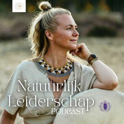 episode #26 In gesprek met Anke over Nieuw en Natuurlijk Leiderschap en onze visie voor de Nieuwe Wereld artwork