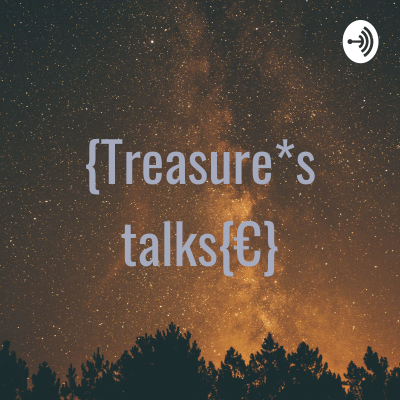 {Treasure*s talks{☆€}