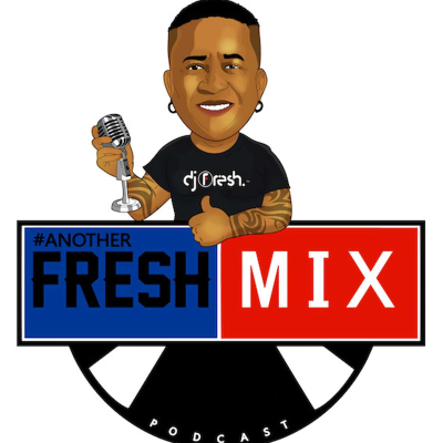 Dj Fresh (SA) #AnotherFreshMix