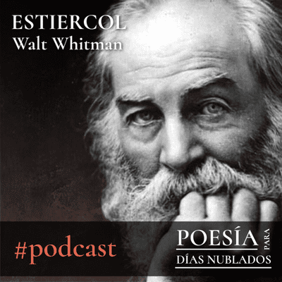 episode Estiércol (por: Walt-Whitman) artwork