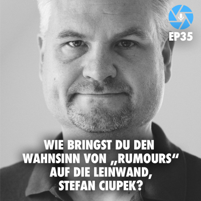 episode EP35: Wie bringst Du den Wahnsinn von „Rumours“ auf die Leinwand, Stefan Ciupek? artwork