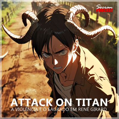 episode Attack on Titan - A Violência e o Sagrado artwork