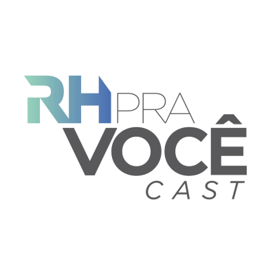 episode #207 - As tendências obrigatórias para o presente e o futuro dos RHs brasileiros artwork