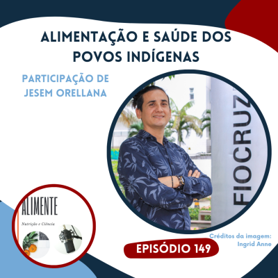 episode Alimentação e Saúde do Povos Indígenas artwork