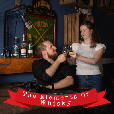 The Elements Of Whisky - podcast