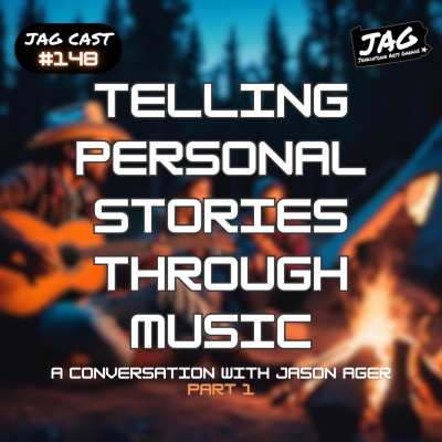 episode #148: Telling Personal Stories Through Music with Jason Ager (Part 1) artwork