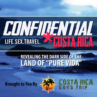 episode Costa Rica Confidential - Games Women Play & How To Avoid and Beat Them artwork