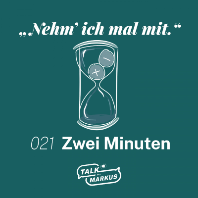 episode 021 Zwei Minuten artwork
