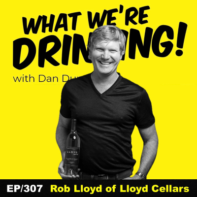 episode 307. Rob Lloyd of Lloyd Cellars artwork