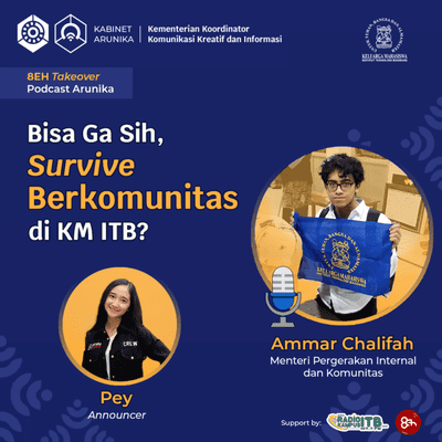 episode 8EH Takeover Podcast Arunika: Bisa ga sih, Survive Berkomunitas Di KM ITB? artwork