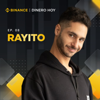 episode Una mirada hacia el futuro como influencer e inversor, con Rayito artwork