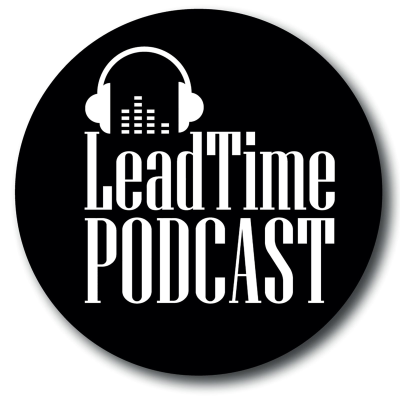 LeadTime Podcast