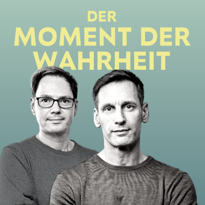 Cover image of show Der Moment der Wahrheit: Innehalten. Verstehen. Umdenken.