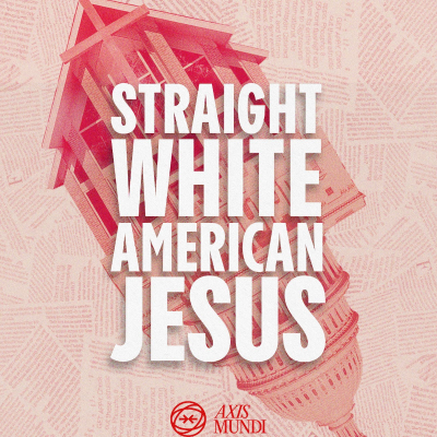 Cover image Straight White American Jesus