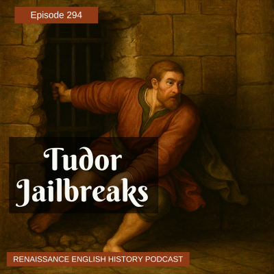 episode Episode 294: Tudor Jailbreaks artwork