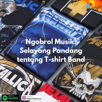 episode Ngobrol Musik: Selayang Pandang tentang T-shirt Band artwork