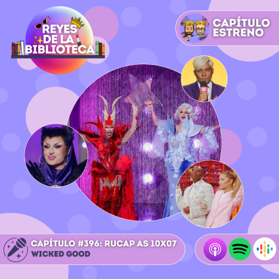 episode #396: [RPDR AS 10x07] Wicked Good artwork