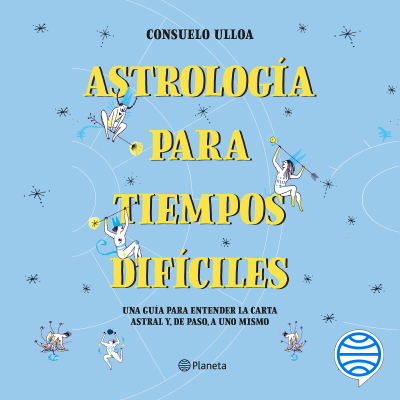 Astrología para tiempos difíciles