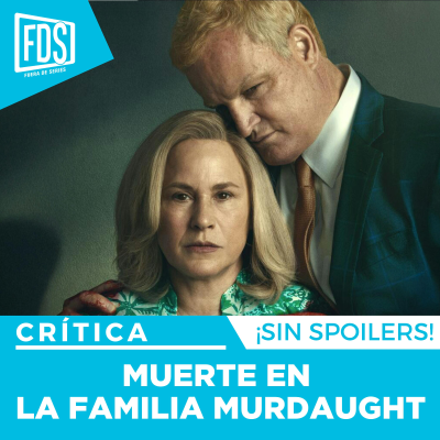 episode Crítica de 'MUERTE EN LA FAMILIA MURDAUGHT' | SIN SPOILERS | Disney+ artwork