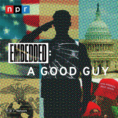 episode A Good Guy from NPR's Embedded artwork