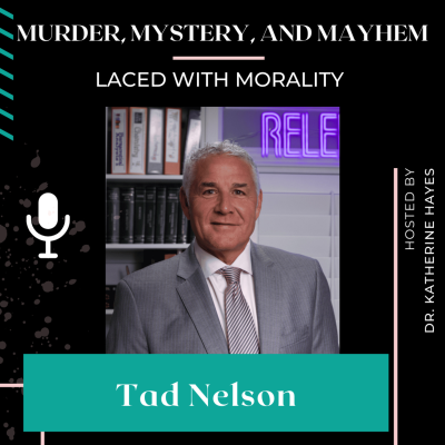 episode Tad Nelson—Criminal Law Meets Forensic Science: A Deep Dive with a Legal Expert artwork