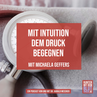 episode Mit Intuition dem Druck begegnen artwork