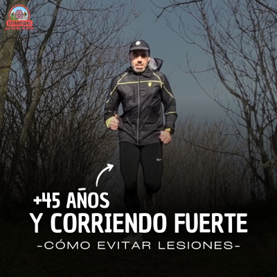 episode #229 +45 años y corriendo fuerte. Cómo evitar lesiones. artwork