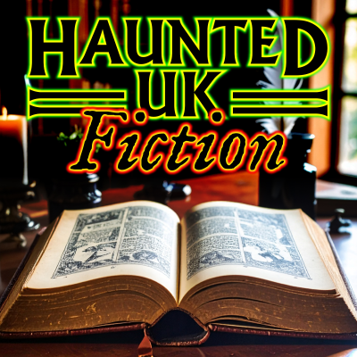 episode Introducing The Haunted UK Fiction Podcast artwork