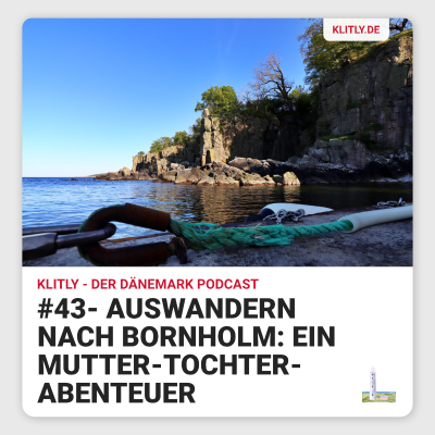 episode #43 - Auswandern nach Bornholm: ein Mutter-Tochter-Abenteuer artwork