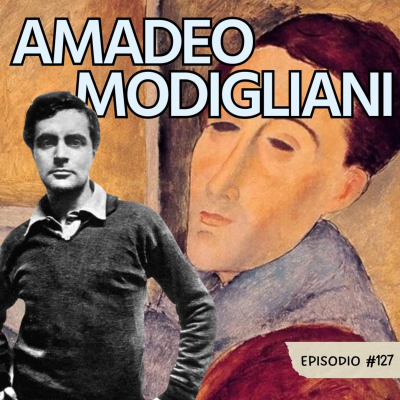 episode E127: Amedeo Modigliani artwork