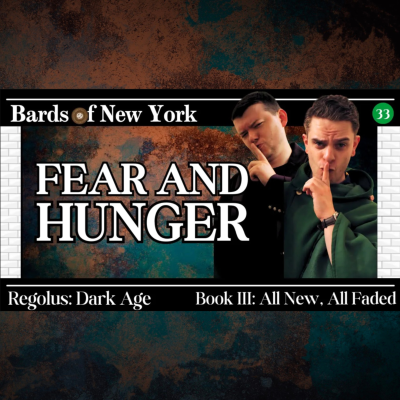 episode Chapter 33: Fear and Hunger | Dark Age | Book III: All New, All Faded artwork